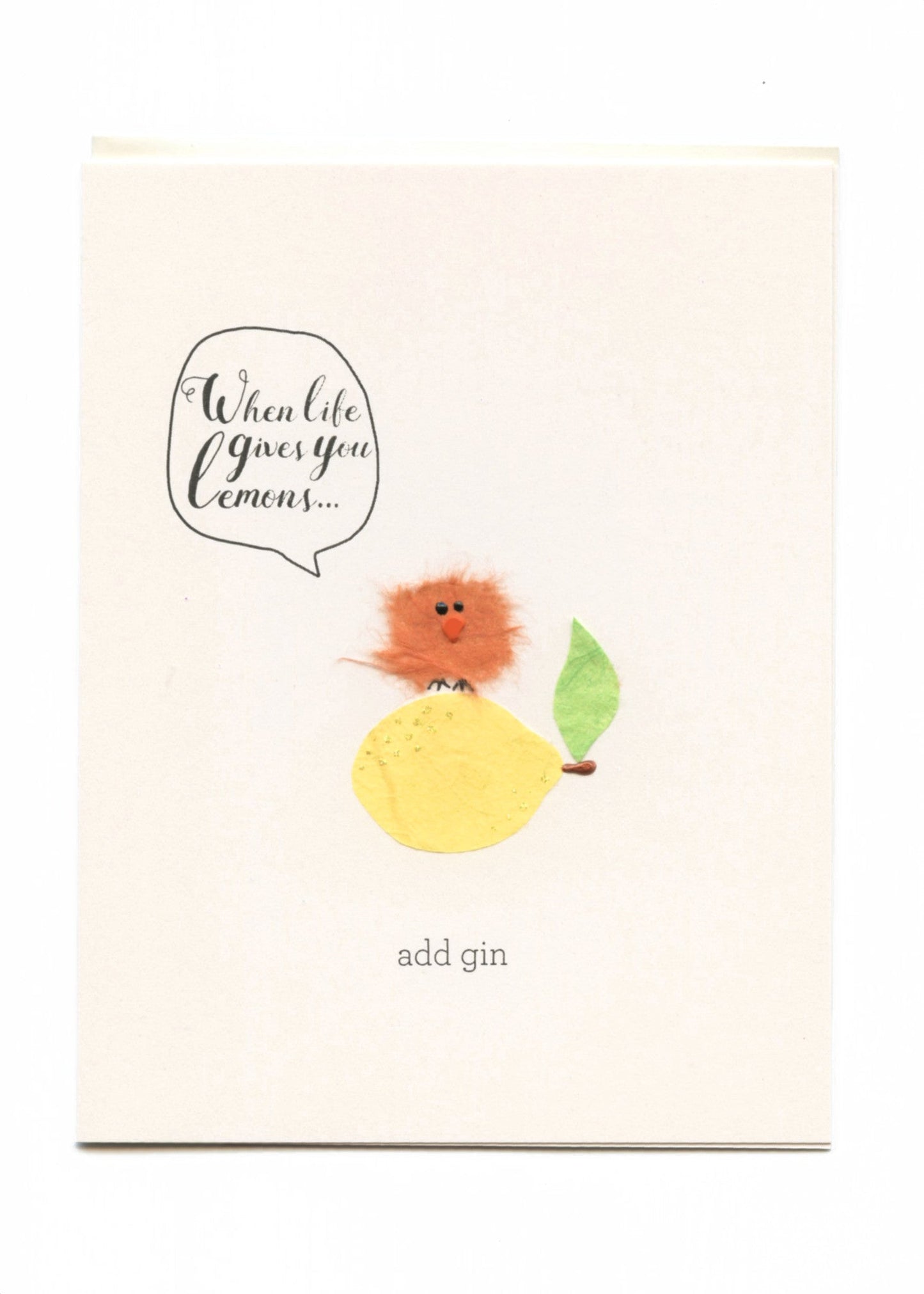 "When Life Gives You Lemons, Add Gin" Bird on Lemon