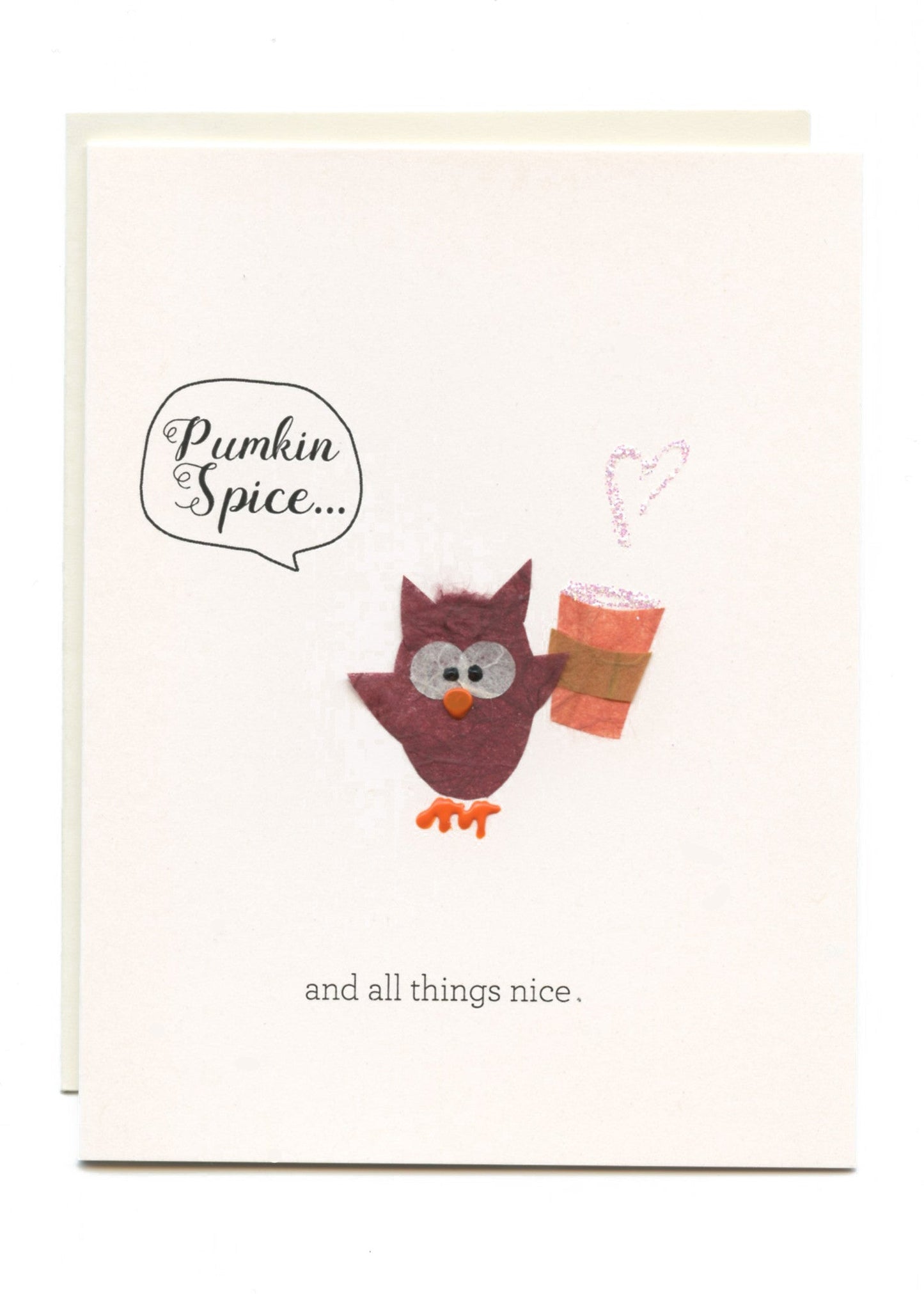 "Pumpkin Spice and All Things Nice" Owl with Latte