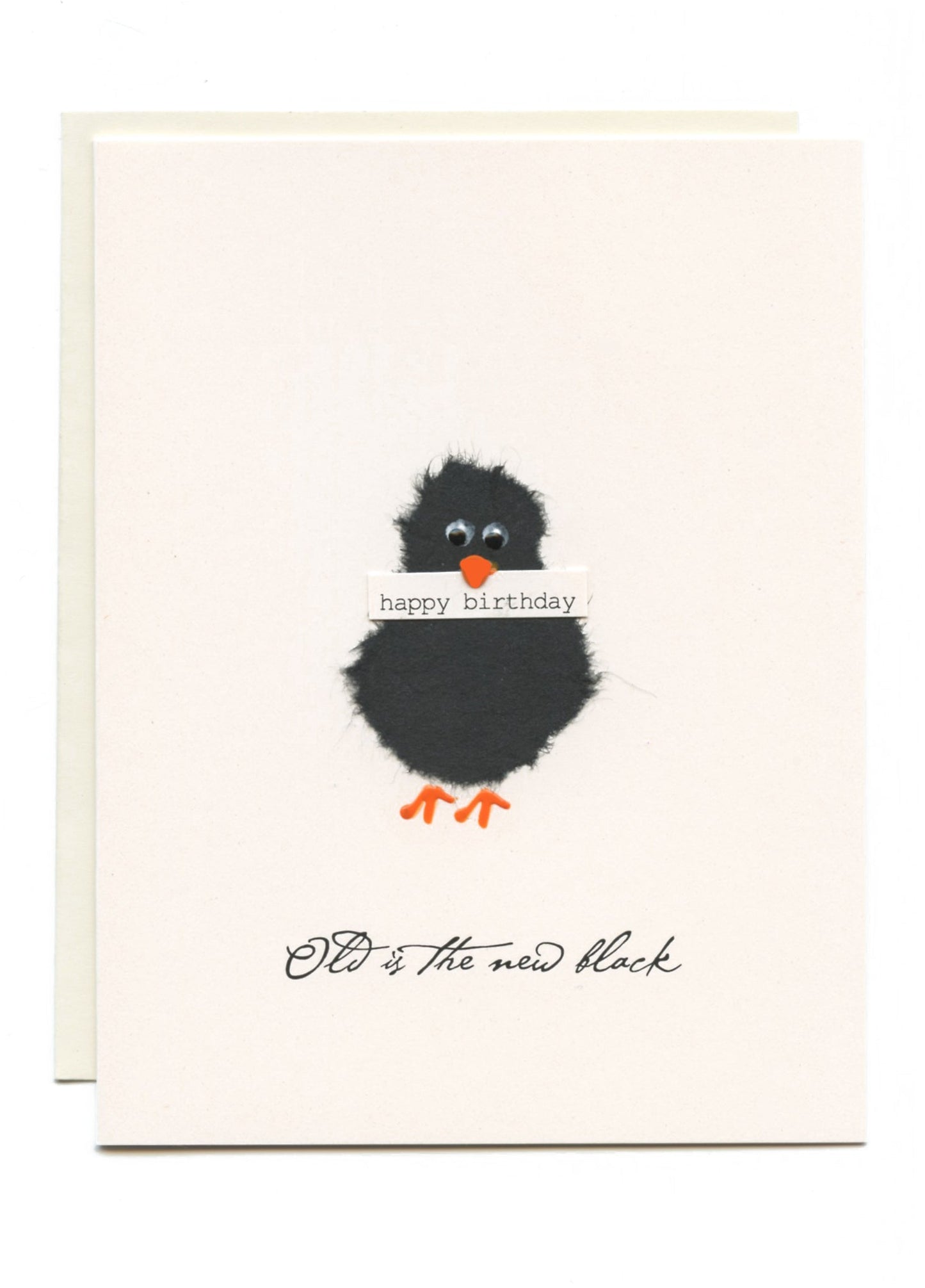 "Old is the New Black" Black Bird w Sign