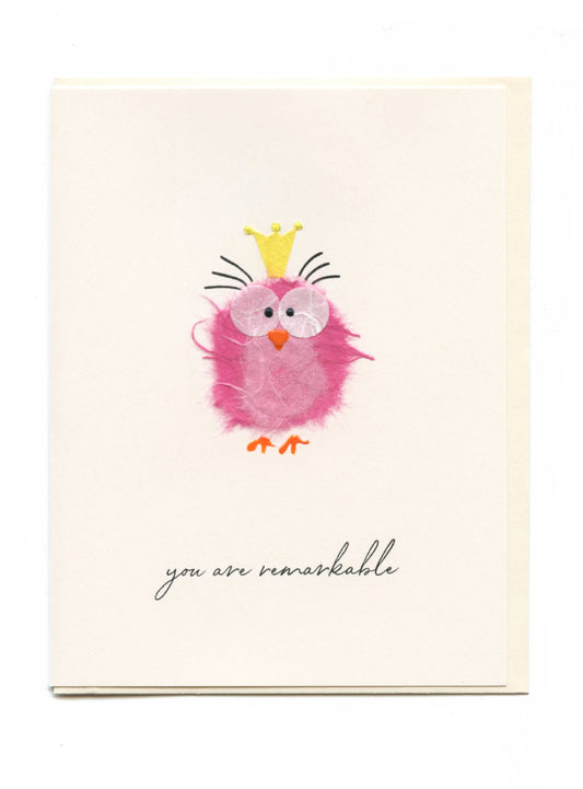 "You Are Remarkable" Pink Bird w Eyelashes